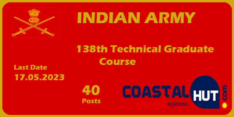 Indian Army Recruitment – 138th TGC (40 Posts)