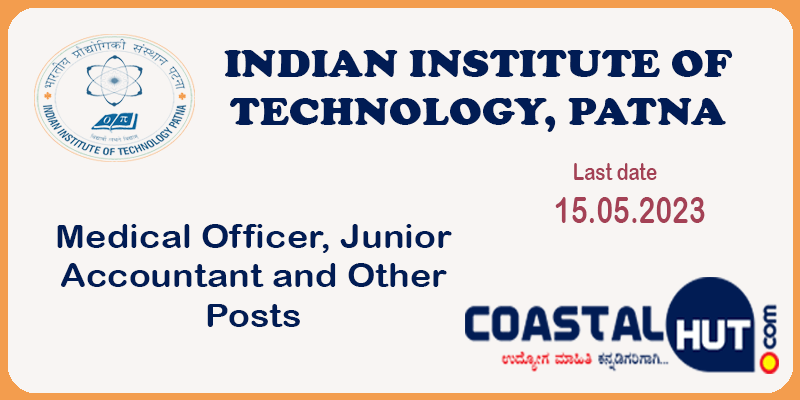 IIT, Patna – Recruitment for various posts