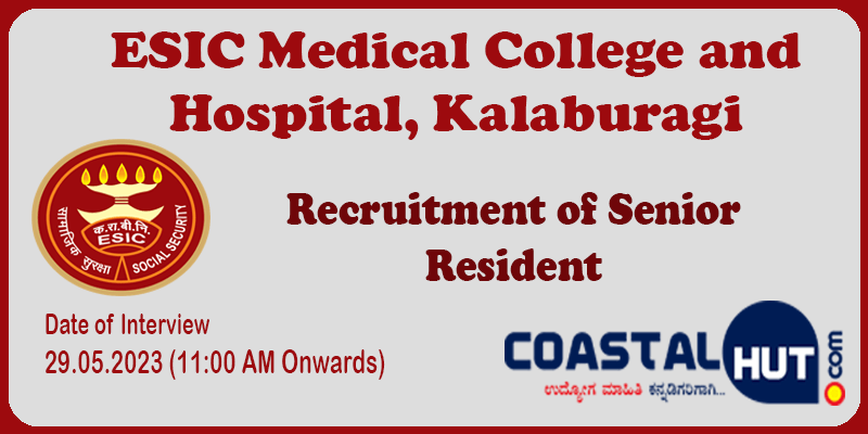 Interview of Senior Resident in ESIC Kalaburgi