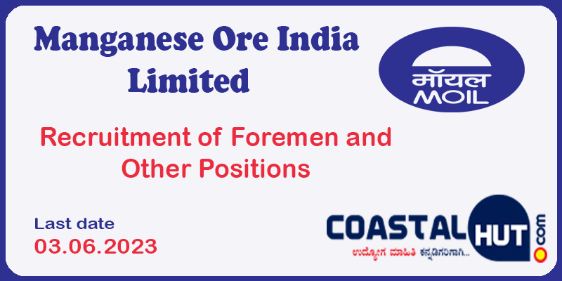 Recruitment of Foremen and Other Positions at MOIL Ltd.