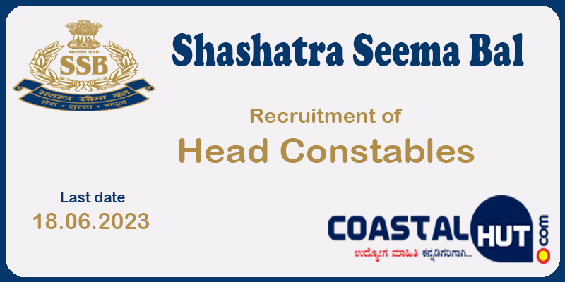 Recruitment of Head Constables in Shashastra Seema Bal (SSB)
