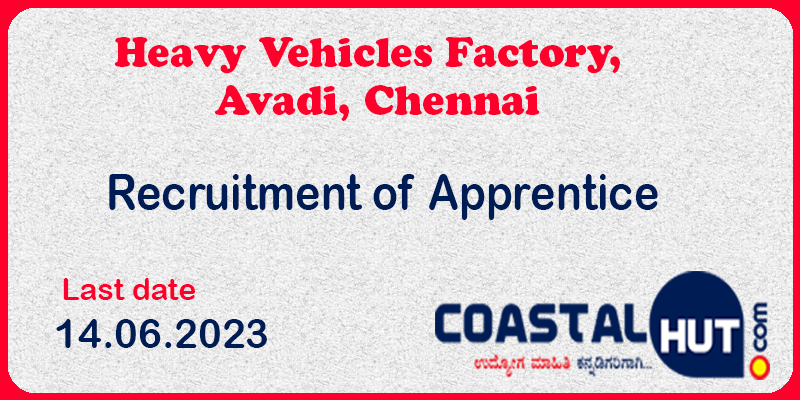 Heavy Vehicles Factory -Apprentice Recruitment