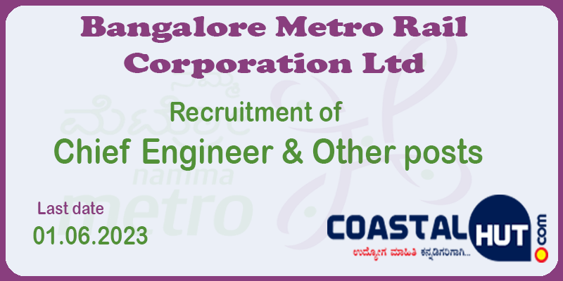 Bangalore Metro Rail Corporation Ltd. (BMRCL) Recruitment – Various Posts