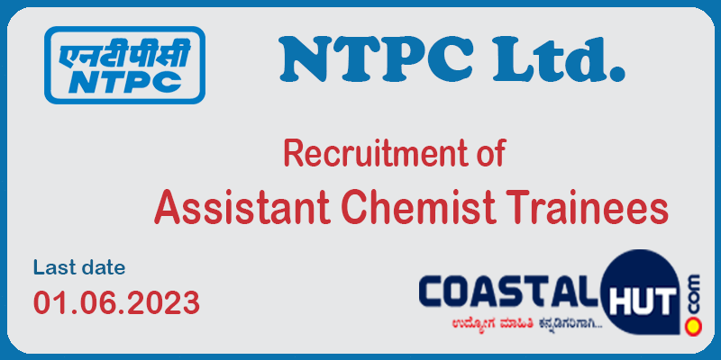 Assistant Chemist Trainees Required at  NTPC  Ltd