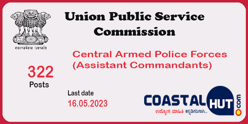 UPSC Recruitment for CAPF(AC) – 322 Posts