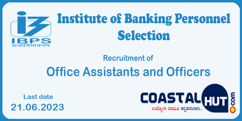 IBPS RRB – Bank Recruitment of Office Assistants and Officers